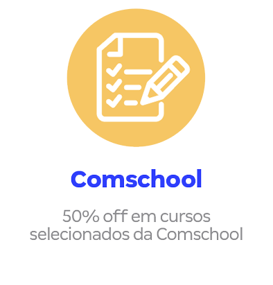 Comschool - 50%OFF em cursos selecionados da Comschool