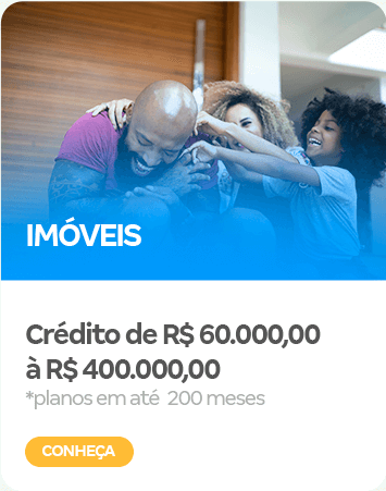 imóveis Crédito de R$ 60.000,00 à R$ 400.000,00 *planos em até 200 meses 
