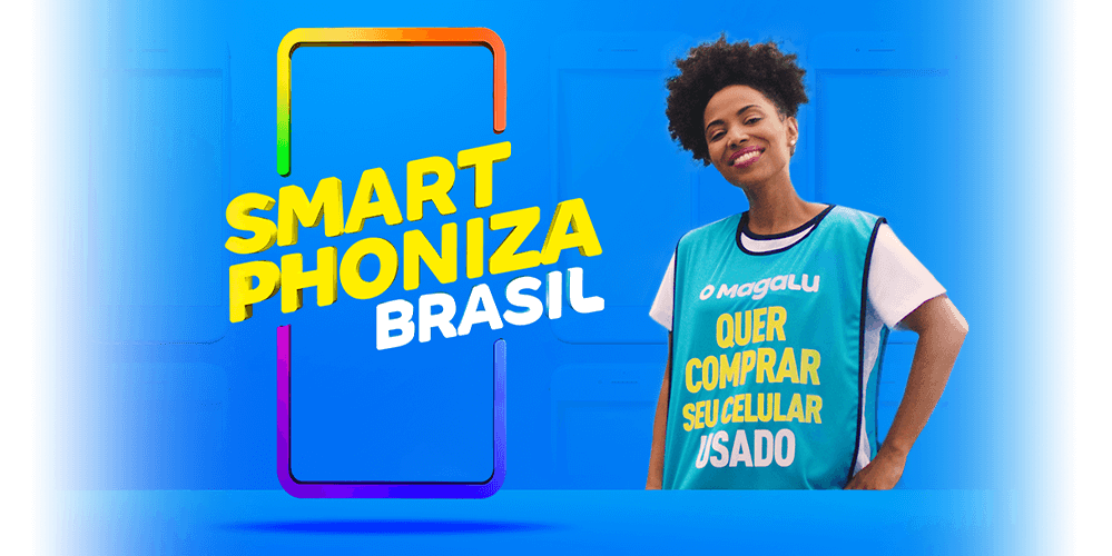 Smartphoniza Brasil O Magalu quer comprar o seu celular usado!